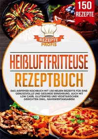 Heißluftfritteuse Rezepte