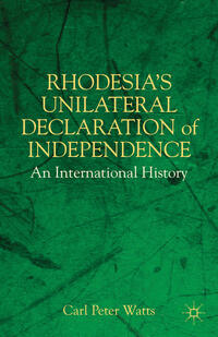 Rhodesia's Unilateral Declaration of Independence