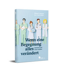 Wenn eine Begegnung alles verändert