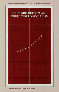 Economic Reform and Third-World Socialism
