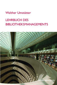Lehrbuch des Bibliotheksmanagements