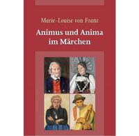 Animus und Anima im Märchen
