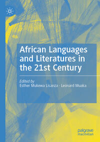 African Languages and Literatures in the 21st Century