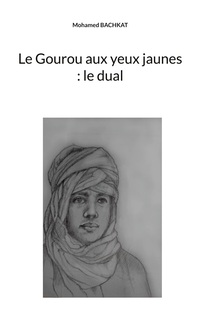 Le Gourou aux yeux jaunes : le dual
