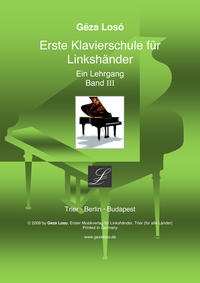 Erste Klavierschule für Linkshänder. Ein Lehrgang / Erste Klavierschule für Linkshänder