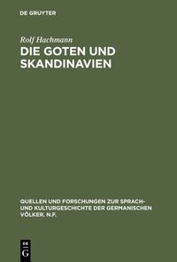 Vorderes Coverbild Die Goten und Skandinavien