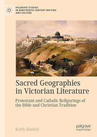 Sacred Geographies in Victorian Literature