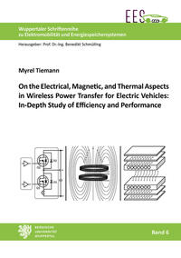 On the Electrical, Magnetic, and Thermal Aspects in Wireless Power Transfer for Electric Vehicles: In-Depth Study of Efficiency and Performance