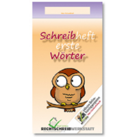Schreibheft erste Wörter