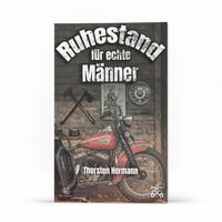 Der Ruhestand für echte Männer