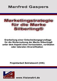 Marketingstrategie für die Marke Silberling®