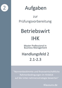 Aufgaben zur Prüfungsvorbereitung geprüfte Betriebswirte IHK