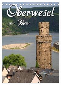 Oberwesel am Rhein (Tischkalender 2025 DIN A5 hoch), CALVENDO Monatskalender