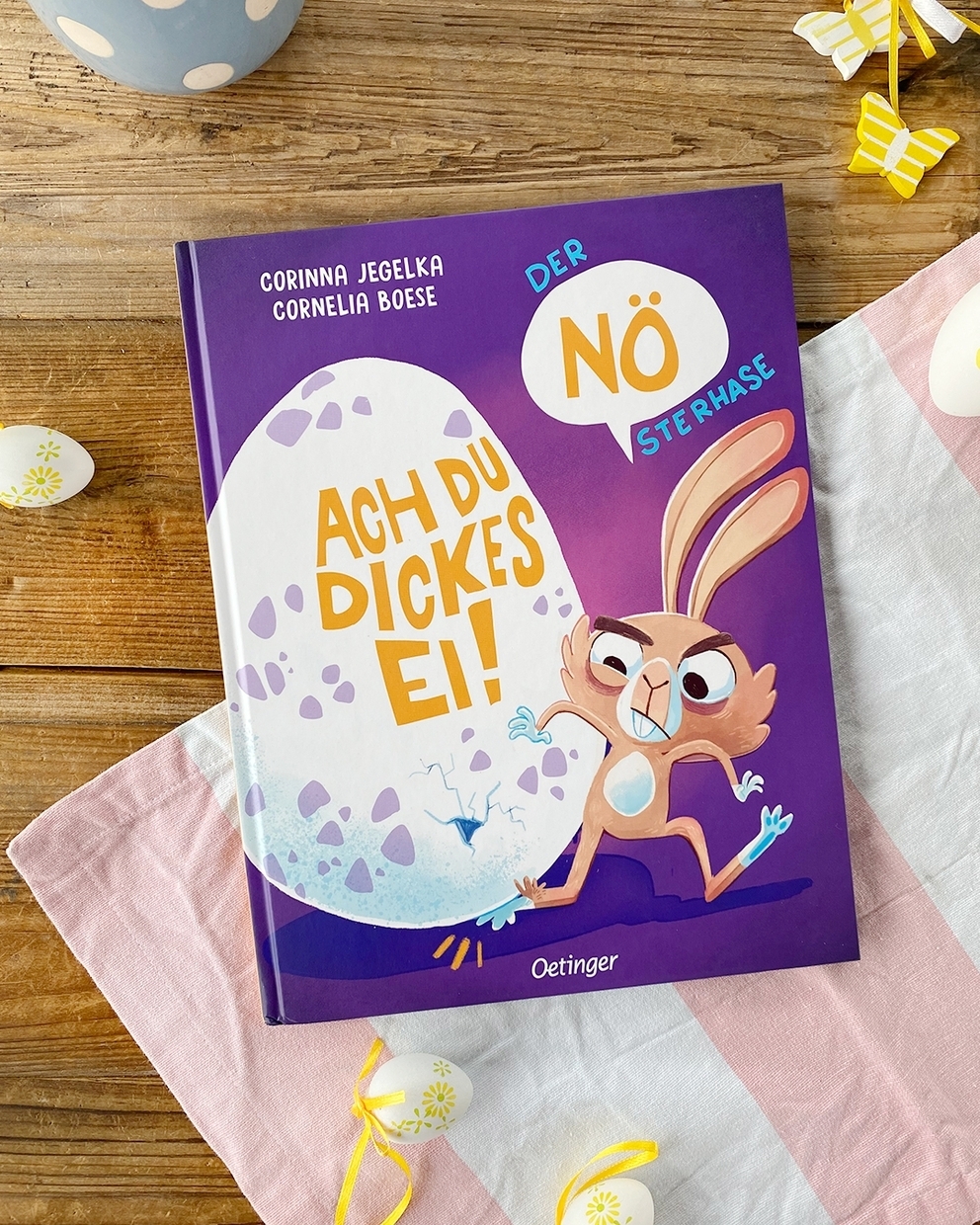 Der NÖsterhase. Ach du dickes Ei!