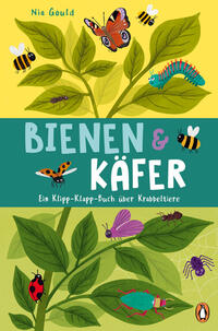 Bienen & Käfer – Ein Klipp-Klapp-Buch über Krabbeltiere
