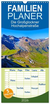 Familienplaner 2026 - Die Großglockner Hochalpenstraße mit 5 Spalten (Wandkalender, 21 x 45 cm) CALVENDO