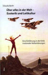 Über alles in der Welt – Esoterik und Leitkultur