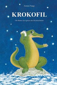 KROKOFILS Reise zur Spitze des Mondscheins