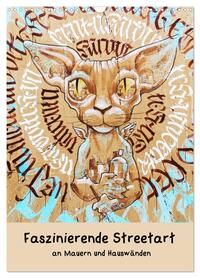 Faszinierende Streetart an Mauern und Hauswänden (Wandkalender 2026 DIN A3 hoch), CALVENDO Monatskalender