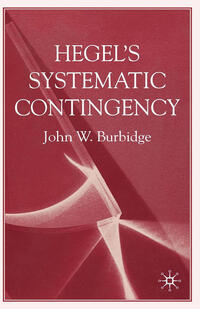 Vorderes Coverbild Hegel's Systematic Contingency