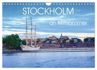 Stockholm an Mittsommer (Wandkalender 2026 DIN A4 quer), CALVENDO Monatskalender