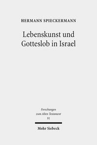 Lebenskunst und Gotteslob in Israel