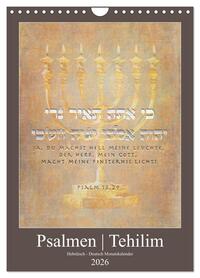 Psalmen Tehilim Hebräisch - Deutsch (Wandkalender 2026 DIN A4 hoch), CALVENDO Monatskalender