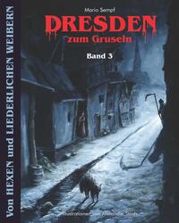 Dresden zum Gruseln