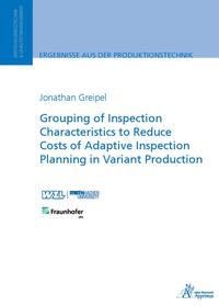 Grouping of Inspection Characteristics to Reduce Costs of Adaptive Inspection Planning in Variant Production