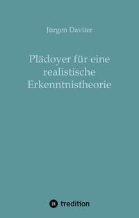 Vorderes Coverbild Plädoyer für eine realistische Erkenntnistheorie