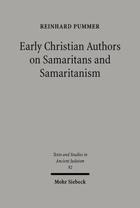 Early Christian Authors on Samaritans and Samaritanism