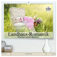 Landhaus-Romantik. Die Farben des Sommers (hochwertiger Premium Wandkalender 2025 DIN A2 quer), Kunstdruck in Hochglanz