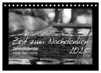 Zeit zum Nachdenken (Tischkalender 2025 DIN A5 quer), CALVENDO Monatskalender