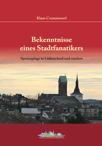 Bekenntnisse eines Stadtfanatikers