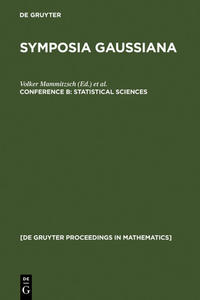 Symposia Gaussiana / Statistical Sciences