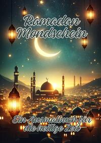 Ramadan Mondschein