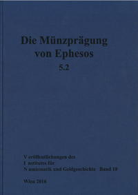 Die Münzprägung von Ephesos. Band 5, Teil 2