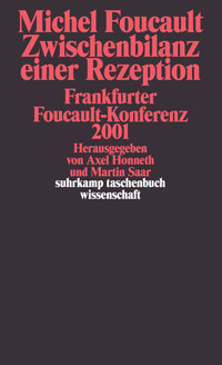 Michel Foucault. Zwischenbilanz einer Rezeption