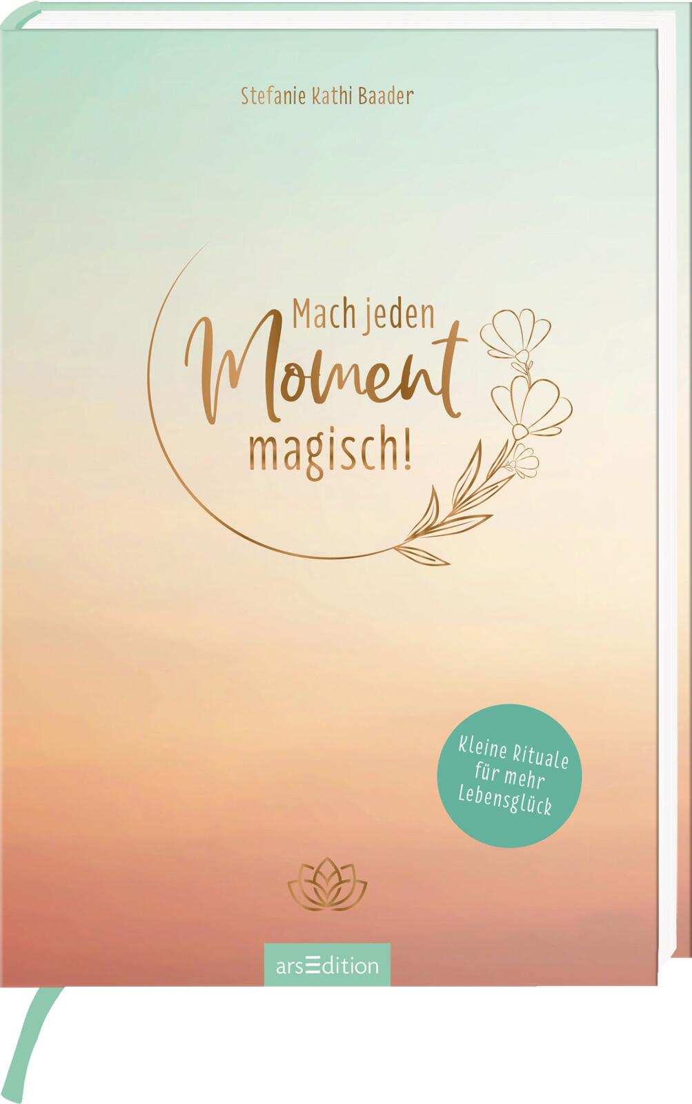 Mach jeden Moment magisch!