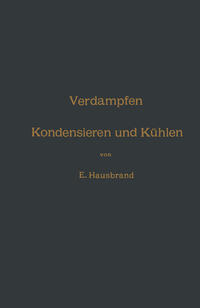 Verdampfen, Kondensieren und Kühlen