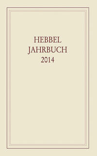 Hebbel-Jahrbuch / Hebbel Jahrbuch 2014
