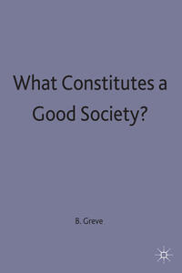 Vorderes Coverbild What Constitutes a Good Society?