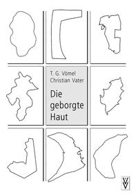 Die geborgte Haut