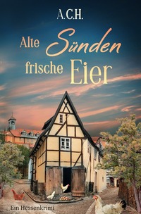 Alte Sünden, frische Eier