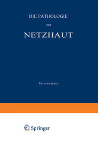 Die Pathologie der Netzhaut