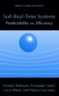 Soft Real-Time Systems: Predictability vs. Efficiency