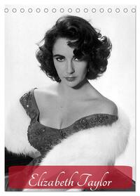 Elizabeth Taylor (Tischkalender 2025 DIN A5 hoch), CALVENDO Monatskalender