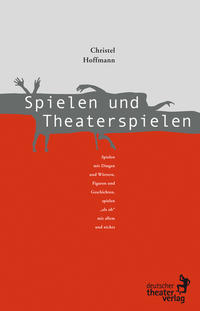 Spielen und Theaterspielen