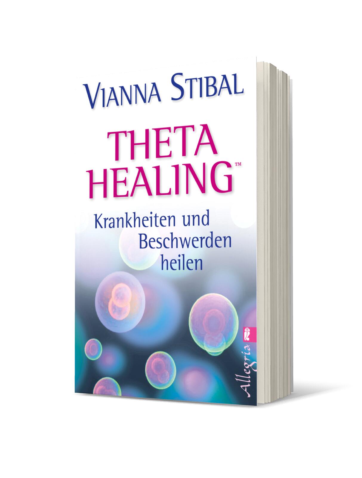 Theta Healing - Krankheiten und Beschwerden heilen
