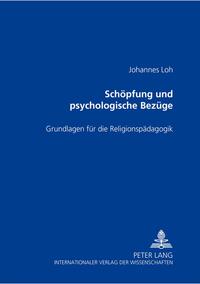 Schöpfung und ihre psychologischen Bezüge